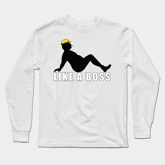 Like A Boss Long Sleeve T-Shirt by  The best hard hat stickers 